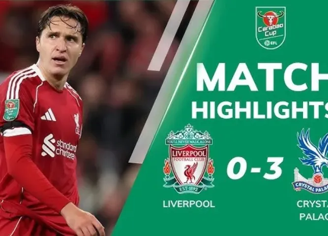 Liverpool tiếp tục thất bại 0-3 trước Crystal Palace tại Carabao Cúp