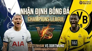 Nhận định bóng đá Tottenham vs Dortmund 03h00 ngày 21/1